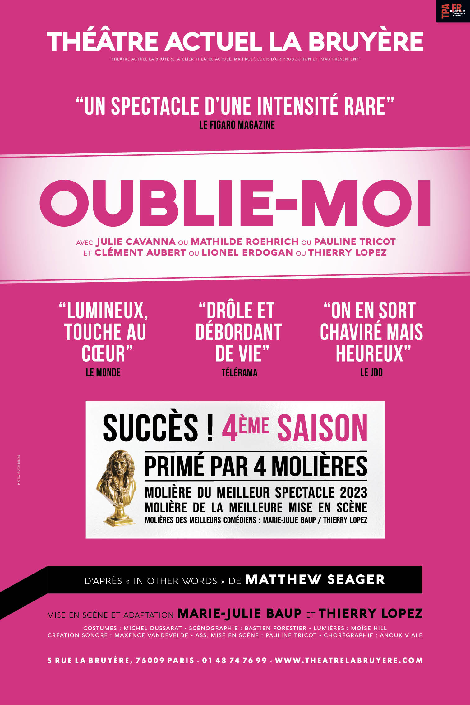 OUBLIE-MOI, succès et 4ème saison à Paris. Reprise dès le 13 octobre 2026.
